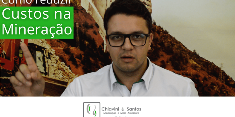 Redução de Custos em seu Empreendimento Minerário
