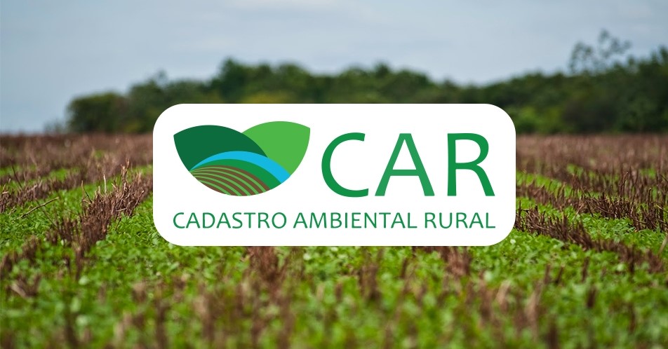 A Importância do Cadastro Ambiental Rural (CAR)